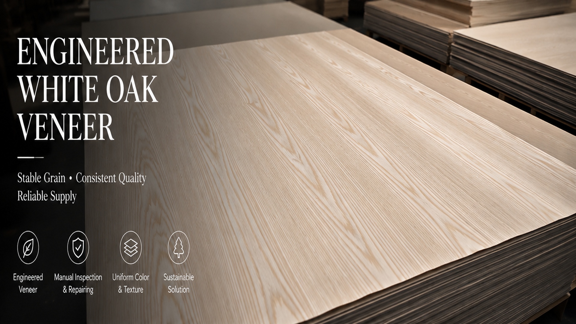 Engineered white oak veneer sheet with stable grain for plywood and furniture panels.jpg